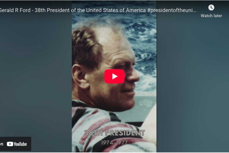 [VIDEO] Gerald R Ford - 38th President of the United States of America